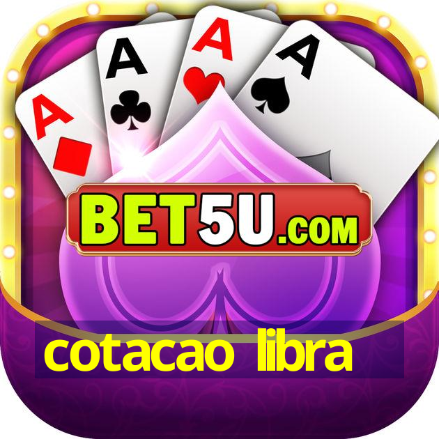 cotacao libra